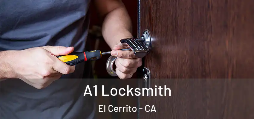  A1 Locksmith El Cerrito - CA