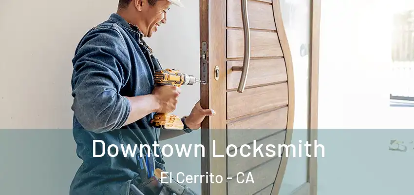  Downtown Locksmith El Cerrito - CA