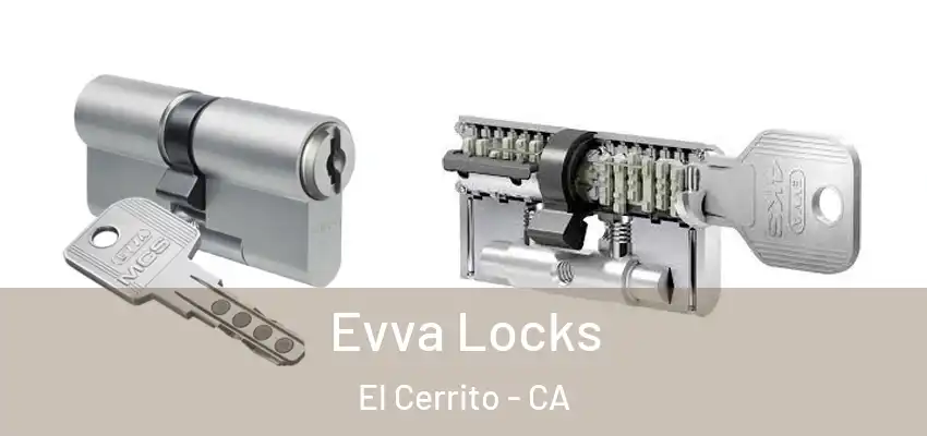 Evva Locks El Cerrito - CA