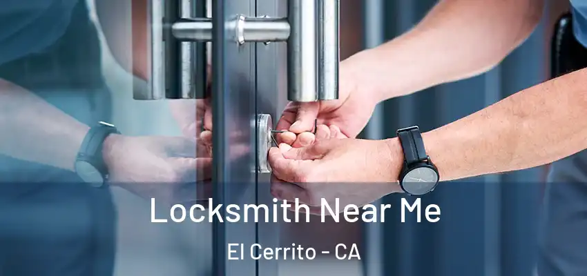  Locksmith Near Me El Cerrito - CA