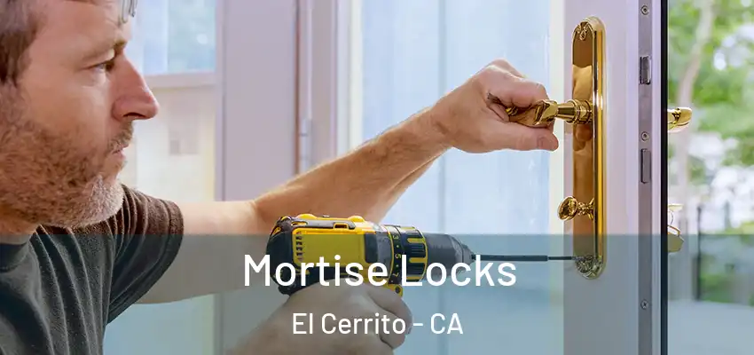  Mortise Locks El Cerrito - CA