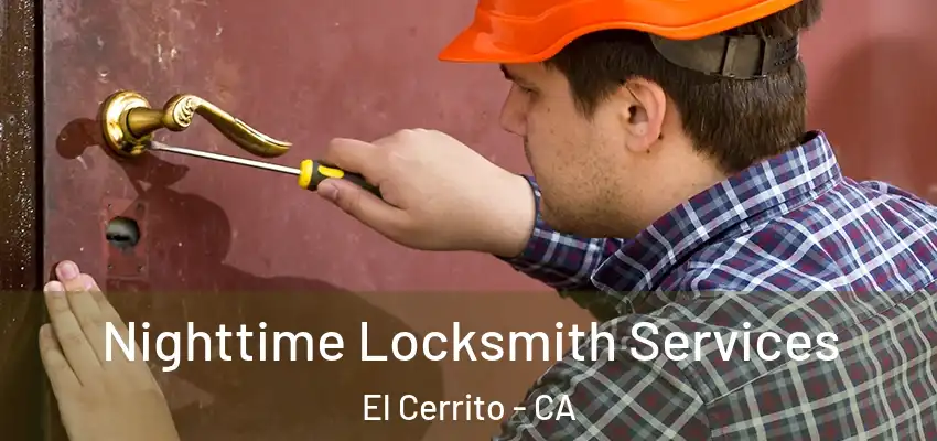  Nighttime Locksmith Services El Cerrito - CA